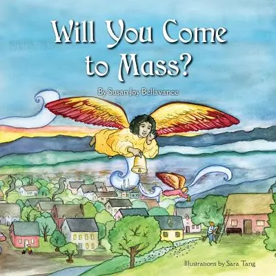 ¿Vendrás a misa? - Will You Come to Mass?