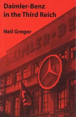 Daimler-Benz en el Tercer Reich - Daimler-Benz in the Third Reich