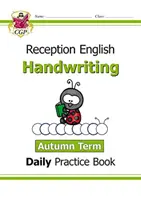 Nuevo Libro de Prácticas Diarias de Escritura: Reception - Otoño - New Handwriting Daily Practice Book: Reception - Autumn Term