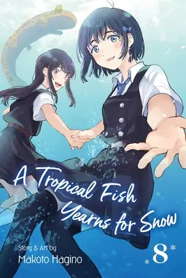 Un pez tropical anhela la nieve, Vol. 8, 8 - A Tropical Fish Yearns for Snow, Vol. 8, 8