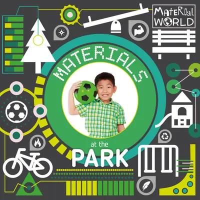 Materiales en el parque - Materials at the Park