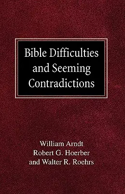 Dificultades bíblicas y aparentes contradicciones - Bible Difficulties and Seeming Contradictions
