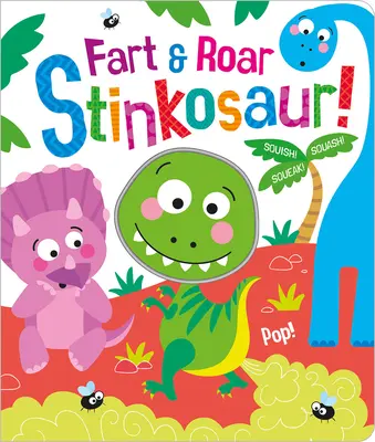 ¡Pedo y rugido Stinkosaur! - Fart & Roar Stinkosaur!