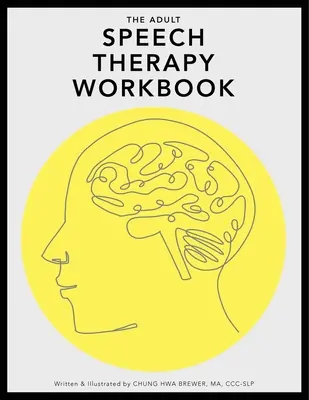 Libro de ejercicios de logopedia para adultos - The Adult Speech Therapy Workbook