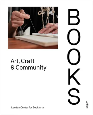 Libros: Arte, artesanía y comunidad - Books: Art, Craft & Community