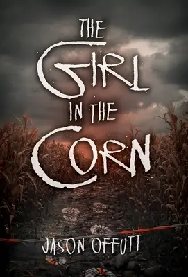 La chica del maíz - The Girl in the Corn