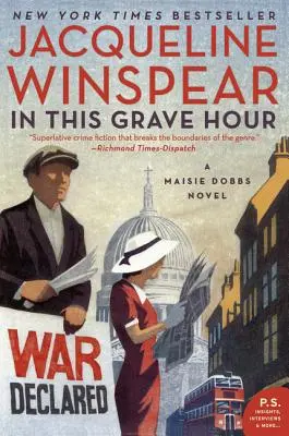 En esta hora grave: Una novela de Maisie Dobbs - In This Grave Hour: A Maisie Dobbs Novel