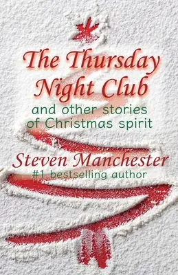 El club de los jueves por la noche y otras historias de espíritu navideño - The Thursday Night Club and Other Stories of Christmas Spirit