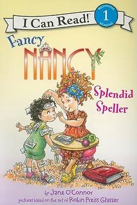 Fancy Nancy: Espléndido deletreador - Fancy Nancy: Splendid Speller