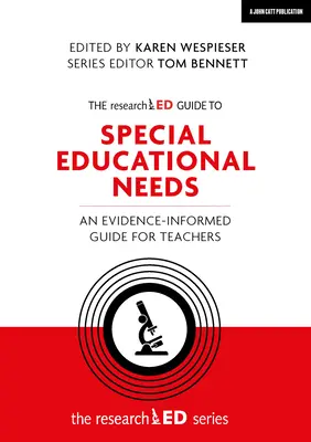 La guía investigada de las necesidades educativas especiales: Una guía para profesores basada en la evidencia - The Researched Guide to Special Educational Needs: An Evidence-Informed Guide for Teachers