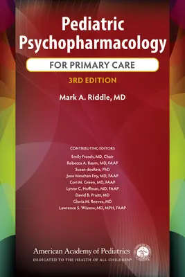 Psicofarmacología Pediátrica para Atención Primaria - Pediatric Psychopharmacology for Primary Care