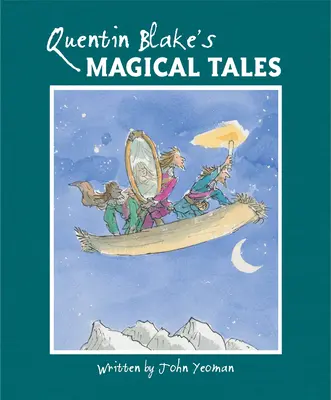 Cuentos mágicos de Quentin Blake - Quentin Blake's Magical Tales