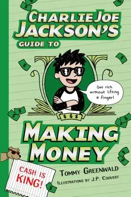 Guía de Charlie Joe Jackson para ganar dinero - Charlie Joe Jackson's Guide to Making Money