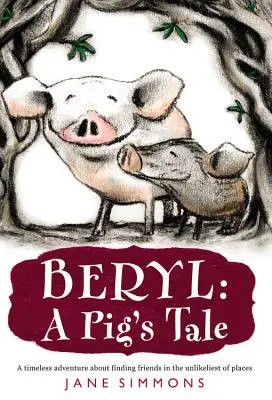 Beryl: un cuento de cerdos - Beryl: A Pig's Tale