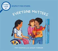 Primer vistazo a: Respeto a los demás: Todo el mundo importa - First Look At: Respect For Others: Everybody Matters