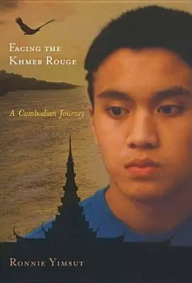 Frente a los Jemeres Rojos: Un viaje por Camboya - Facing the Khmer Rouge: A Cambodian Journey