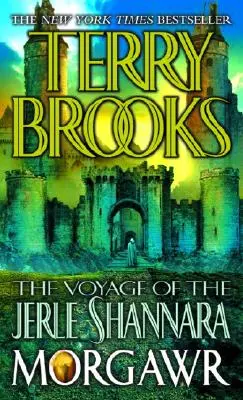 El viaje del Jerle Shannara: Morgawr - The Voyage of the Jerle Shannara: Morgawr