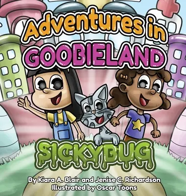 Aventuras en Goobieland Sickybug - Adventures in Goobieland: Sickybug