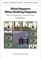 Qué pasa cuando no pasa nada: Aburrimiento y vida cotidiana en el cómic contemporáneo - What Happens When Nothing Happens: Boredom and Everyday Life in Contemporary Comics