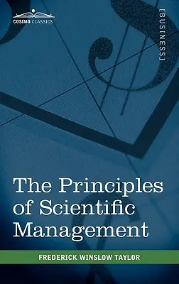 Los principios de la gestión científica - The Principles of Scientific Management