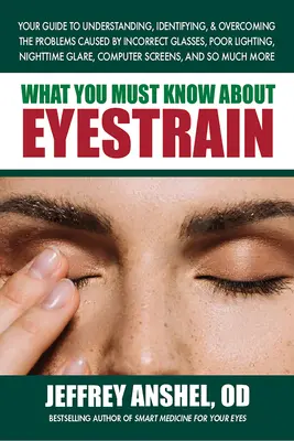 Lo que debe saber sobre la fatiga visual - What You Must Know about Eyestrain