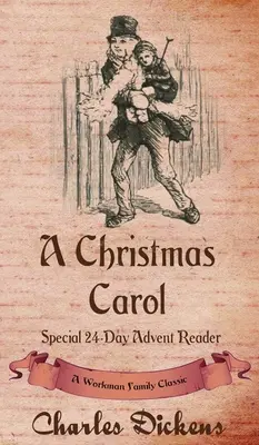 Cuento de Navidad: Lector especial de Adviento de 24 días - A Christmas Carol: Special 24-Day Advent Reader