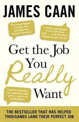 Consigue el trabajo que realmente quieres - Get the Job You Really Want