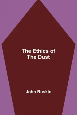 La ética del polvo - The Ethics of the Dust