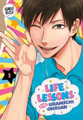 Lecciones de vida con Uramichi Oniisan 1 - Life Lessons with Uramichi Oniisan 1