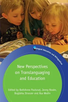 Nuevas perspectivas sobre el aprendizaje de lenguas extranjeras y la educación - New Perspectives on Translanguaging and Education