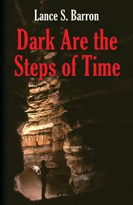 Oscuros son los pasos del tiempo - Dark Are the Steps of Time