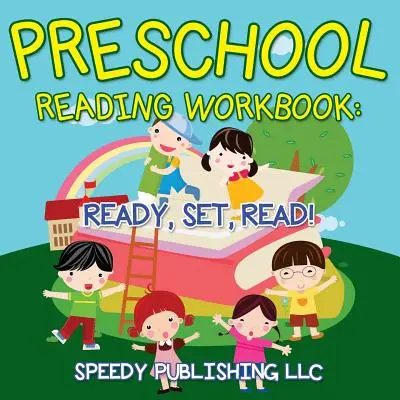 Cuaderno de lectura preescolar: Preparados, listos, ¡a leer! - Preschool Reading Workbook: Ready, Set, Read!