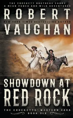 Enfrentamiento en Red Rock: Un western clásico - Showdown At Red Rock: A Classic Western