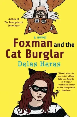 Foxman y el ladrón de gatos - Foxman and the Cat Burglar