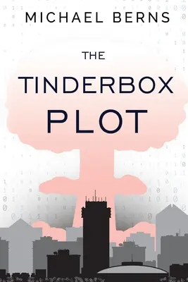 La trama del polvorín - The Tinderbox Plot