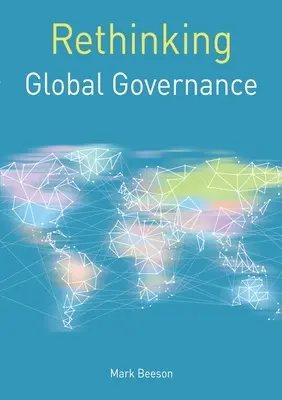 Repensar la gobernanza mundial - Rethinking Global Governance