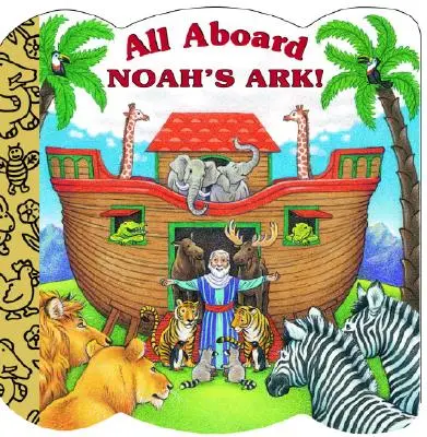 Todos a bordo del Arca de Noé - All Aboard Noah's Ark!