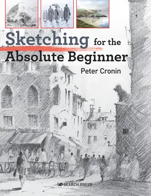 Dibujo para el principiante absoluto - Sketching for the Absolute Beginner