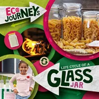 Ciclo de vida de un tarro de cristal - Life Cycle of a Glass Jar