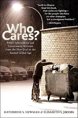 ¿A quién le importa? Ambivalencia pública y activismo gubernamental desde el New Deal hasta la segunda Edad Dorada - Who Cares?: Public Ambivalence and Government Activism from the New Deal to the Second Gilded Age