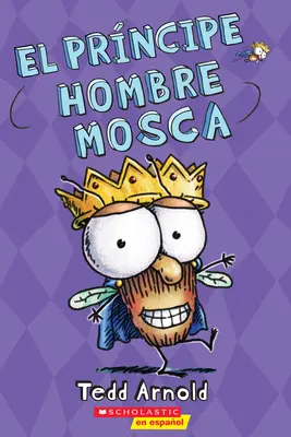 El Prncipe Hombre Mosca, 15 - El Prncipe Hombre Mosca (Prince Fly Guy), 15