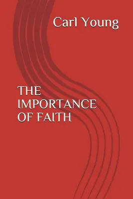 La importancia de la fe - The Importance of Faith