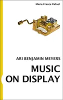 Música en pantalla - Ari Benjamin Meyers - Music on Display - Ari Benjamin Meyers