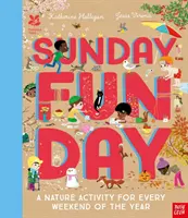 National Trust: Sunday Funday: Una actividad en la naturaleza para cada fin de semana del año - National Trust: Sunday Funday: A Nature Activity for Every Weekend of the Year