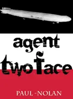 Agente Dos Caras - Agent Two Face
