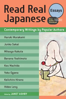 Lea Real Japanese Essays: Contemporary Writings by Popular Authors (Descarga gratuita de audio) - Read Real Japanese Essays: Contemporary Writings by Popular Authors (Free Audio Download)