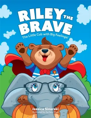 Riley el Valiente - ¡El Lobato con Grandes Sentimientos!: Ayuda para lobatos que han tenido un comienzo difícil en la vida - Riley the Brave - The Little Cub with Big Feelings!: Help for Cubs Who Have Had a Tough Start in Life