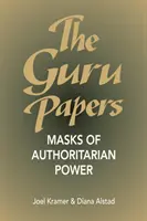 Guru Papers - Máscaras de poder autoritario - Guru Papers - Masks of Authoritarian Power