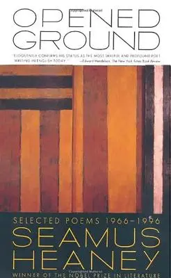 Tierra abierta: Poemas escogidos, 1966-1996 - Opened Ground: Selected Poems, 1966-1996