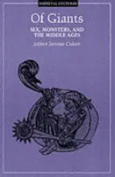 De gigantes, 17: sexo, monstruos y Edad Media - Of Giants, 17: Sex, Monsters, and the Middle Ages